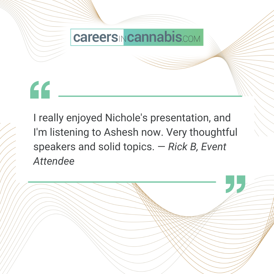 Careers in Cannabis event testimonial - Rick B.